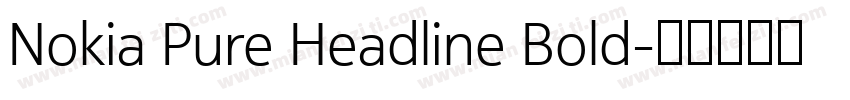 Nokia Pure Headline Bold字体转换